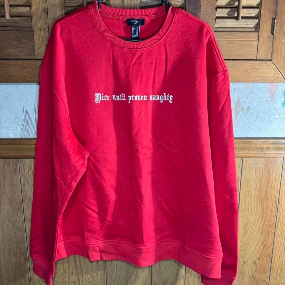 Forever 21 red crewneck "Nice until proven naughty" sweatshirt Size‎ XXL NWT